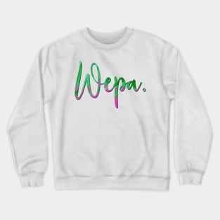 Wepa. Crewneck Sweatshirt